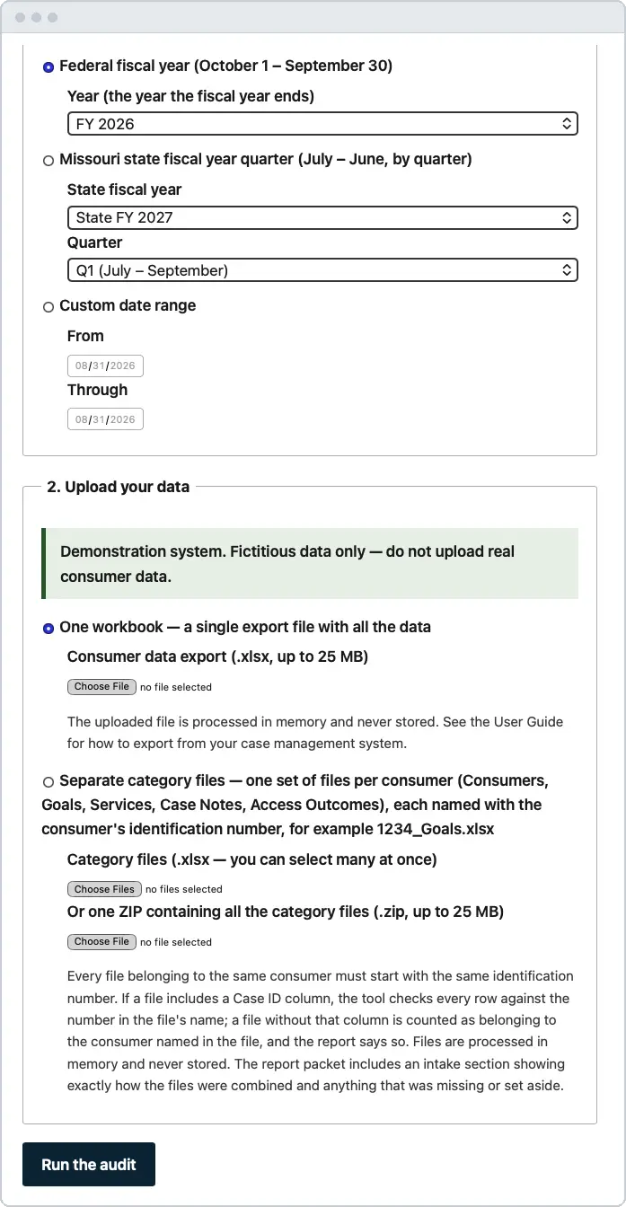 The Quality Assurance Tool: an Audit for Nonprofit Data Quality 1 The QA tool's upload screen with a reporting period selector offering federal fiscal year, state fiscal quarter, and custom date range, a file chooser for the case management export, a note that uploaded files are processed in memory and never stored, and a Run the audit button.